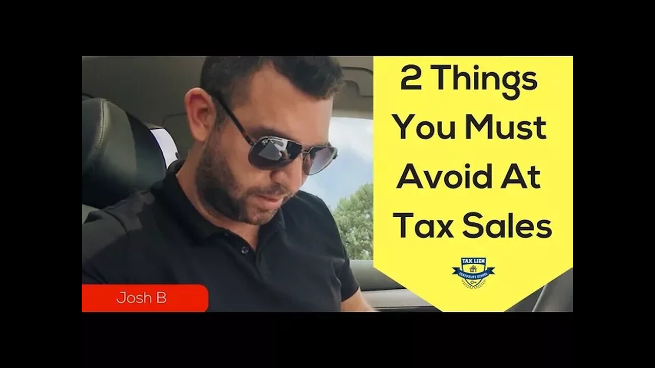 2 Things You MUST Avoid At Tax Sales