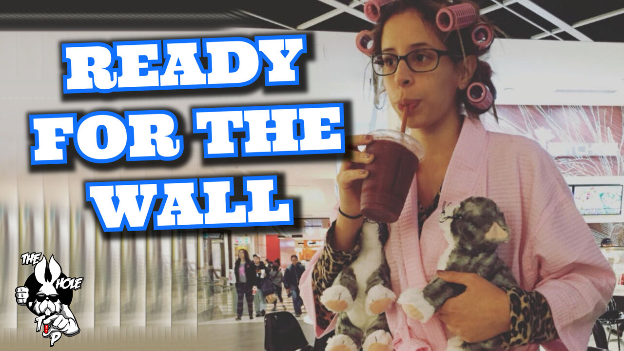 READY FOR THE WALL - the Whole Tip Daily