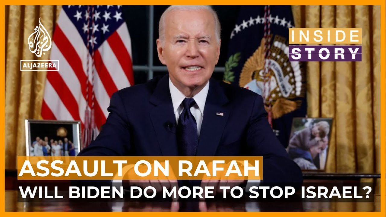 Will Joe Biden do more to stop Israel's assault on Rafah? | Inside Story