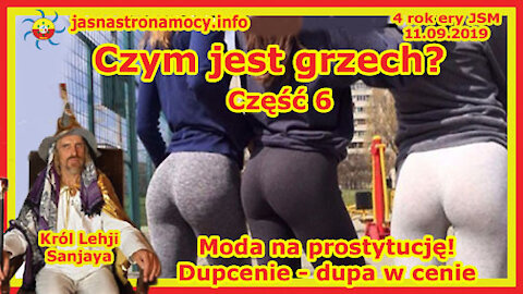 Czym jest grzech Moda na prostytucję! Dupcenie - dupa w cenie - Część 6