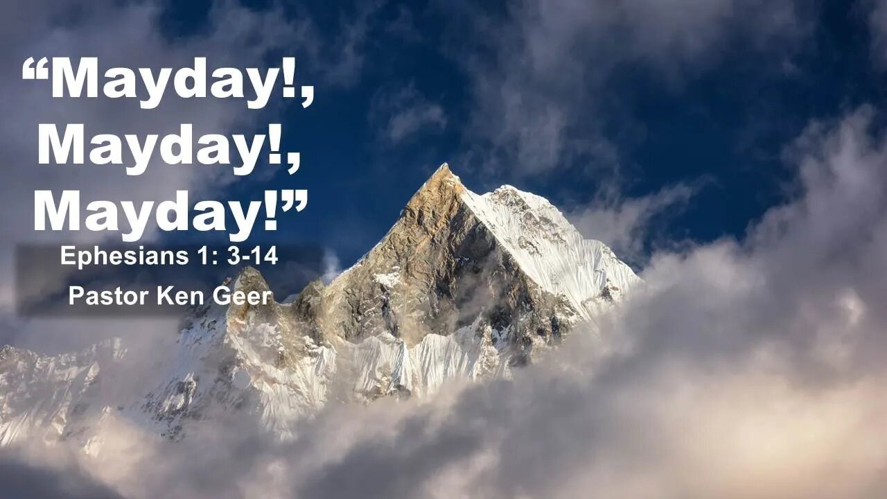 Colfax AoG Sunday Sermon May 01, 2022 - Mayday, Mayday, Mayday!