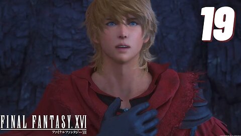 FINAL FANTASY XVI Walkthrough No Commentary Part 19 (FULL GAME, 4K60)