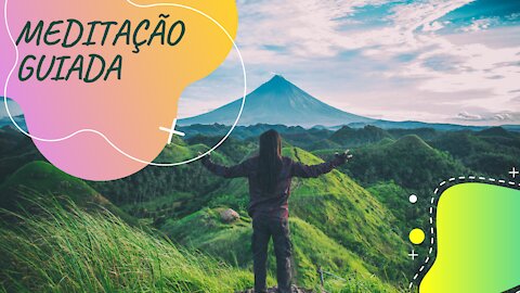 MEDITAÇÃO GUIADA, Como estar sempre alegre