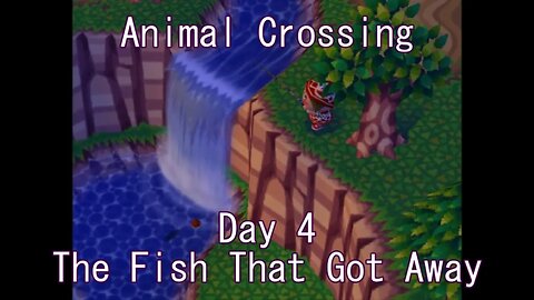 Animal Crossing (GameCube): Day 4