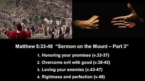 Matthew 5:33-48 “Sermon on the Mount – Part 3” - Calvary Chapel Fergus Falls