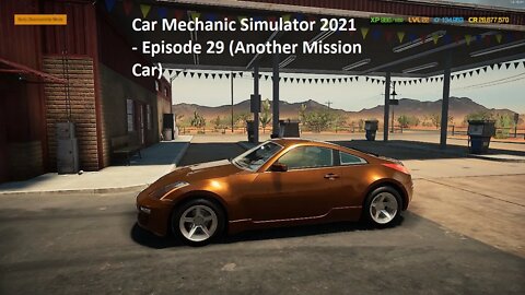 Car Mechanic Simulator 2021 - Episode 29 (Another Mission Car)