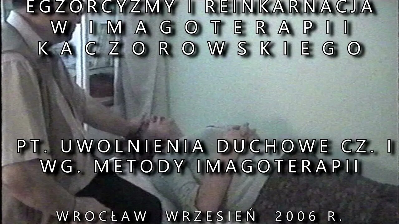 OPĘTANIE - EGZORCYZMY UWOLNIENIA OD ALKOHOLU BYTÓW NEGATYWNYCH, EMOCJI, ZŁOŚCI ,GNIEWU/2006©TV IMAGO