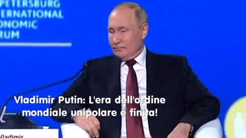 Vladimir Putin: L'era dell'ordine mondiale unipolare è finita!