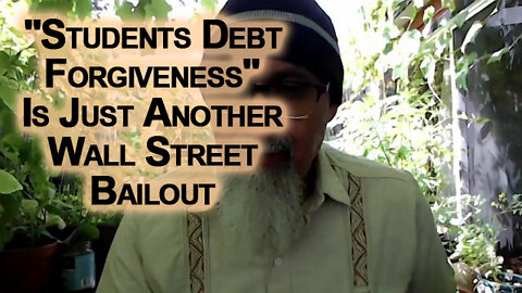 Students Are Not Getting Loan Forgiveness, Wall Street Is Getting Another Bailout