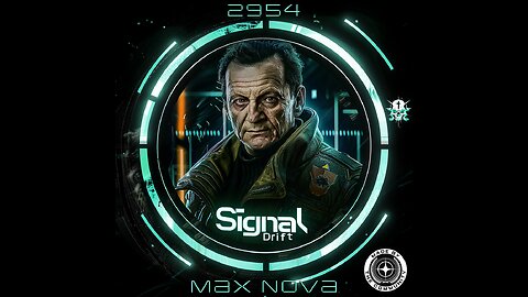 The Signal Drift with Max Nova 2954