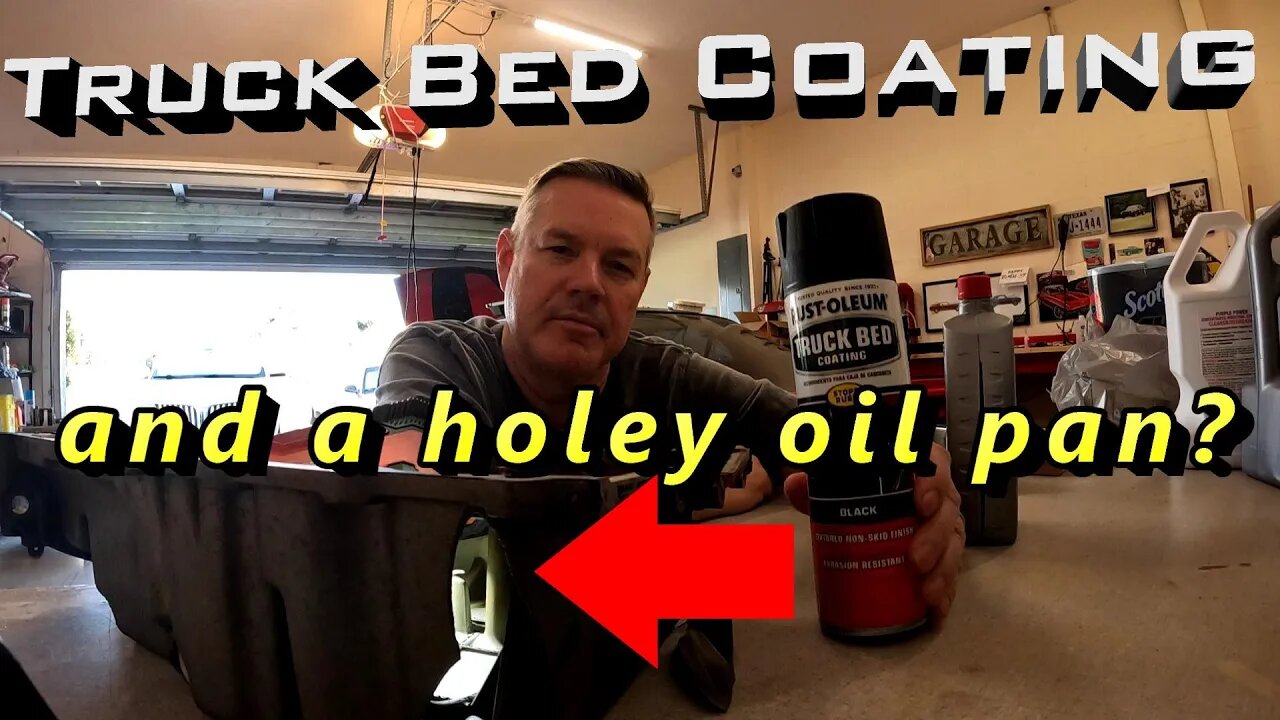 Truck Coating, Holey Oil Pan, and Go Pros. Grab a cold one and relax, it's a long one.