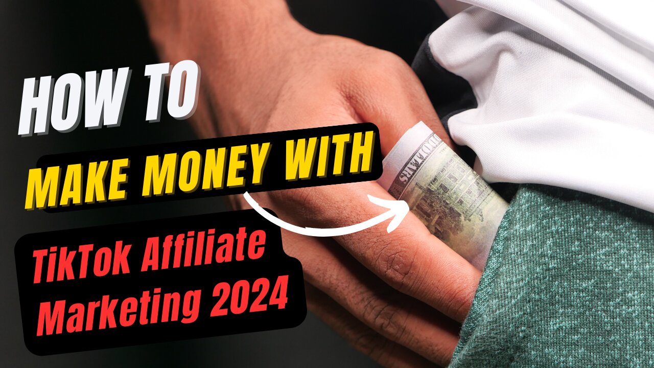 Make $10k per month with TikTok Affiliate Marketing in 2024