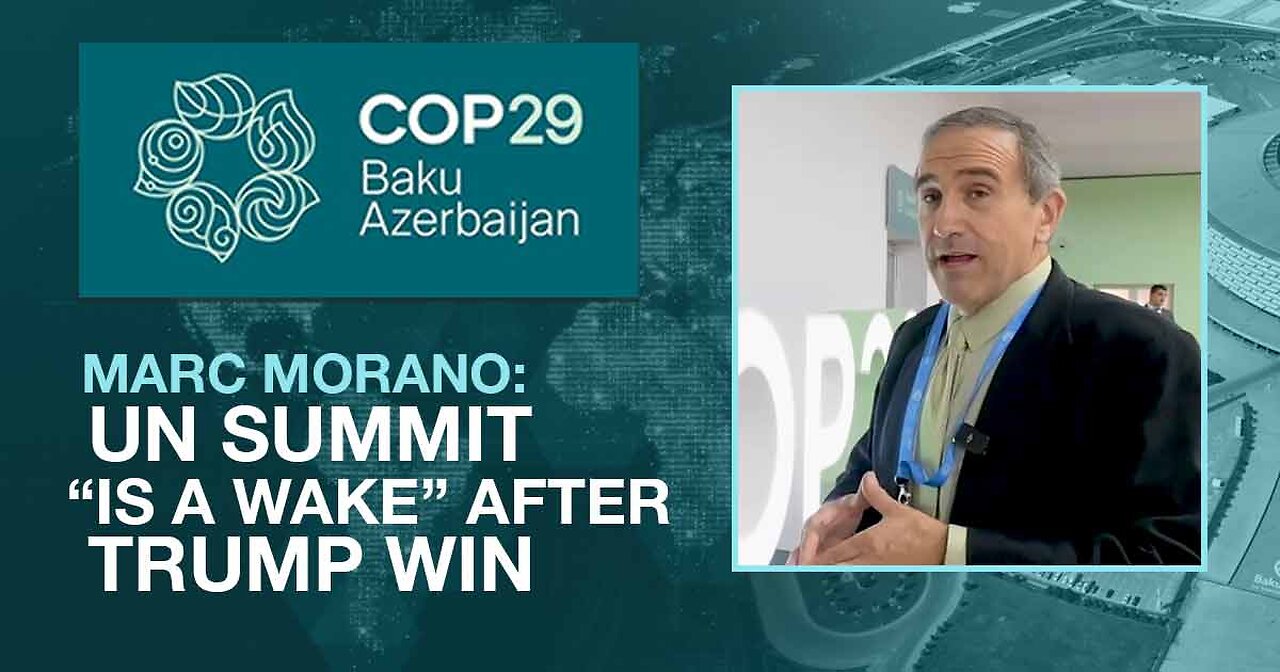 UN Summit "Is a Wake," Says Leading Climate Dissenter After Trump Win