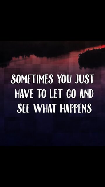 Sometimes you just have to let go [GMG Originals]