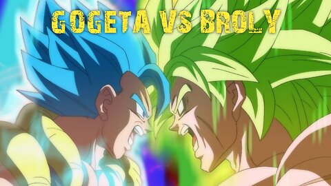 Mejores Peleas del Anime: Gogeta vs Broly - Dragon Ball