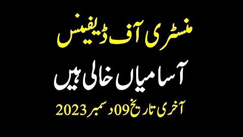 Ministry of Defence Jobs 2023 Online apply latested advertisment december 2023