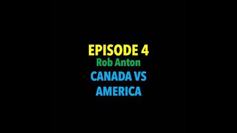 TPC #4: Rob Anton (Canada Vs America)