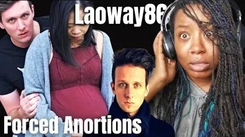 Laoway86 - Is China Pro Choice - China's Hidden Horrors Are Still Happening - { Reaction } - Repost