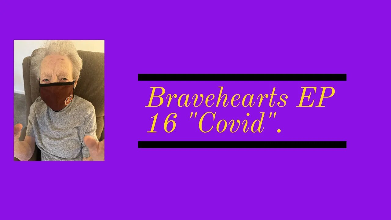 Bravehearts EP 16 "Covid".