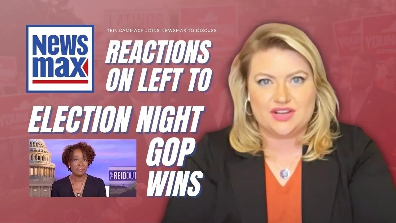 Rep. Cammack Joins Newsmax To Discuss Insane Reactions On the Left To Election Night GOP Victories