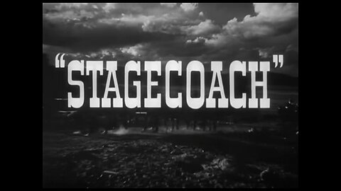 Stagecoach (1939) B&W Western starring Claire Trevor, John Wayne