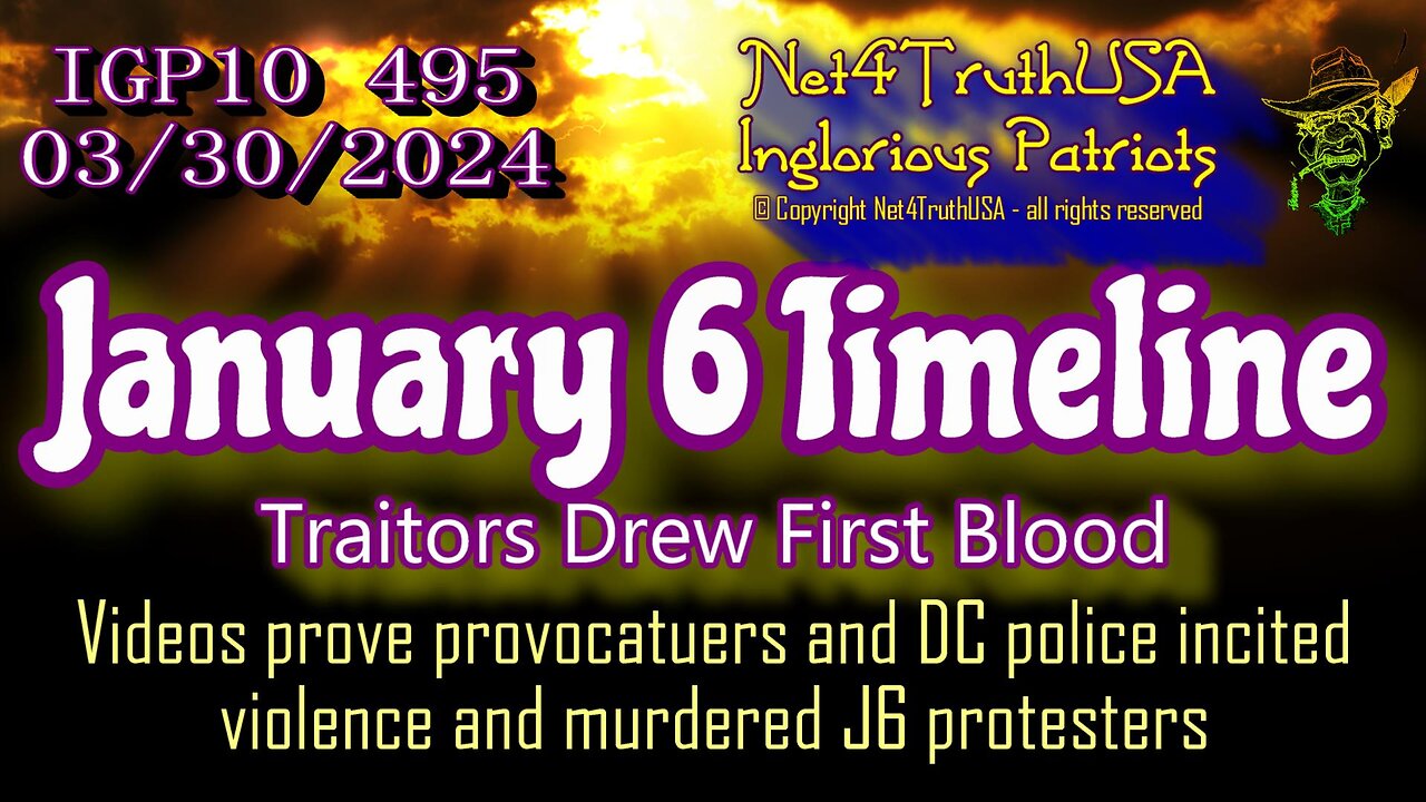 IGP10 495 - January 6 Timeline Traitors Drew First Blood