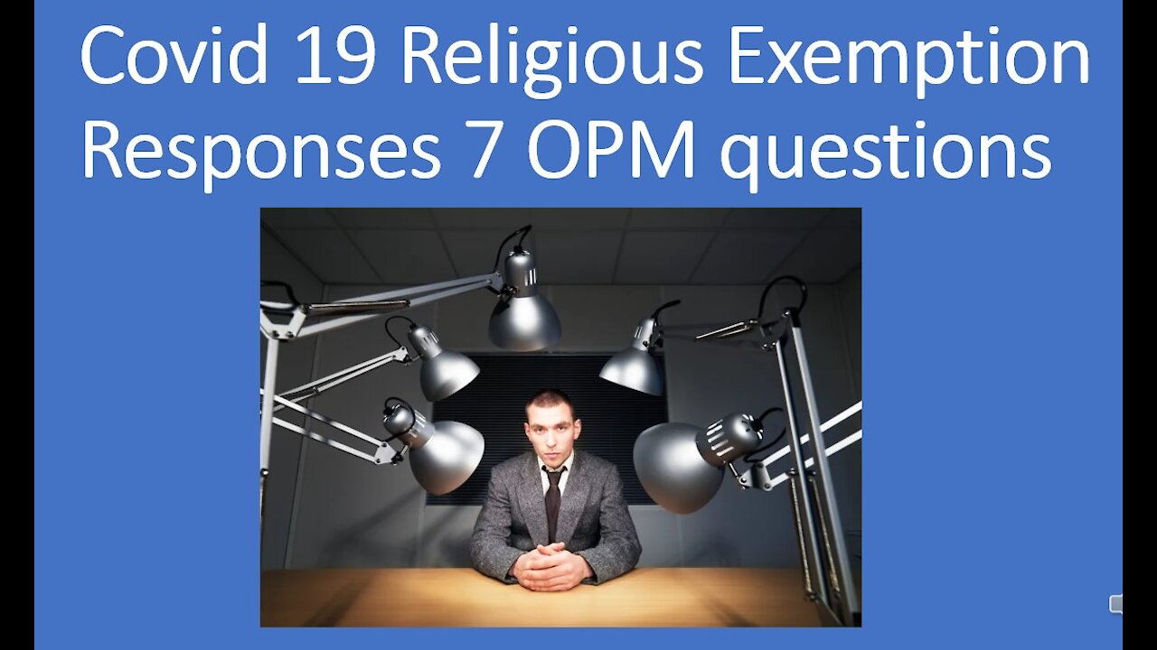 Religious Exemption 7 OPM questions Update Oct 14 2021