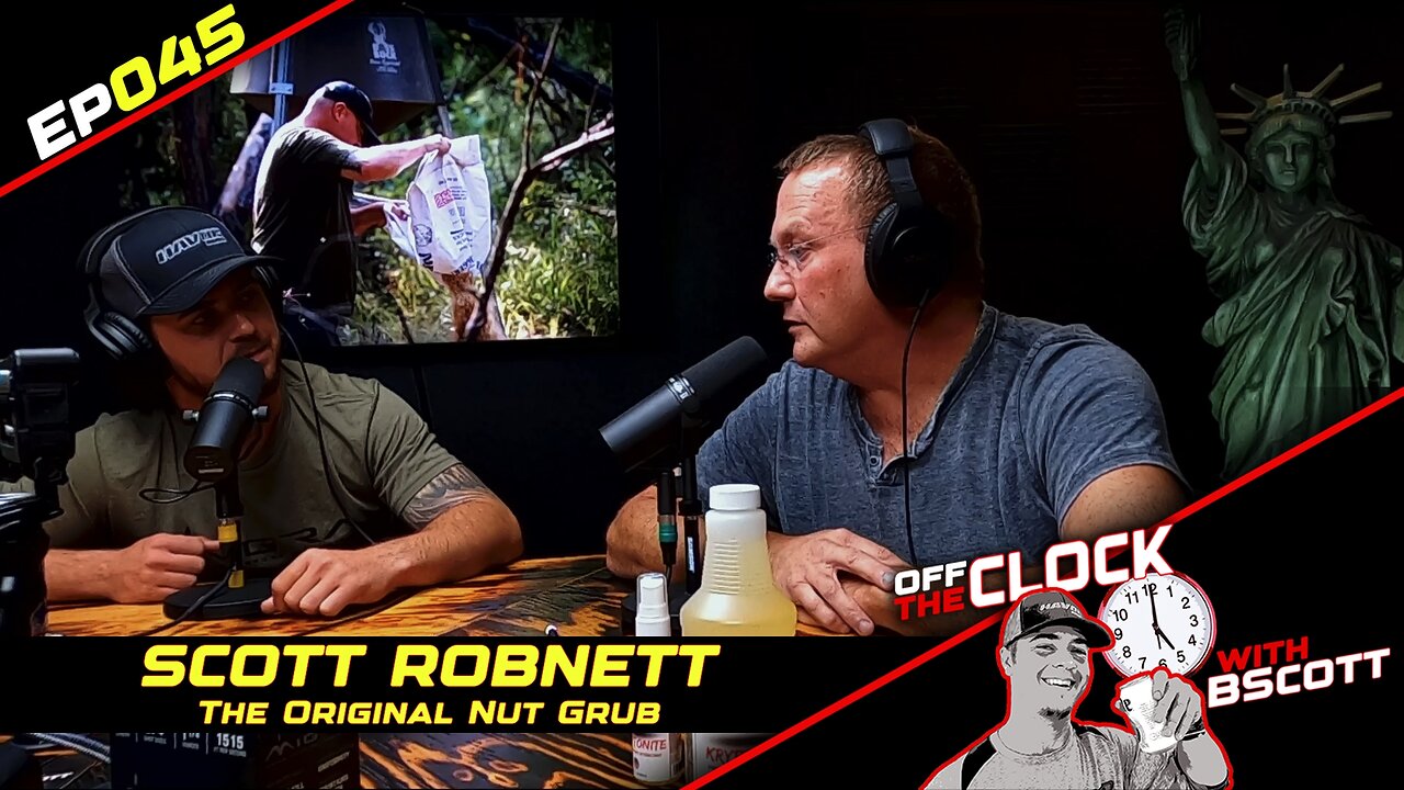 The Original NUT GRUB | Ep045 | Off The Clock with B Scott