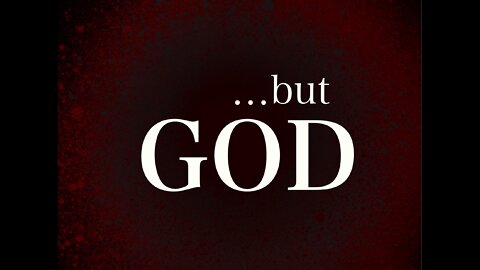 but God... 2 Corinthians 7:6 Gods Comfort