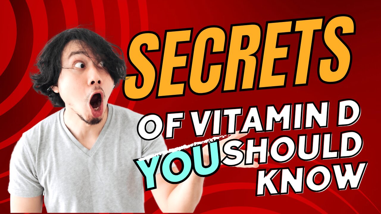Secrets about Vitamin D ,everyone should know