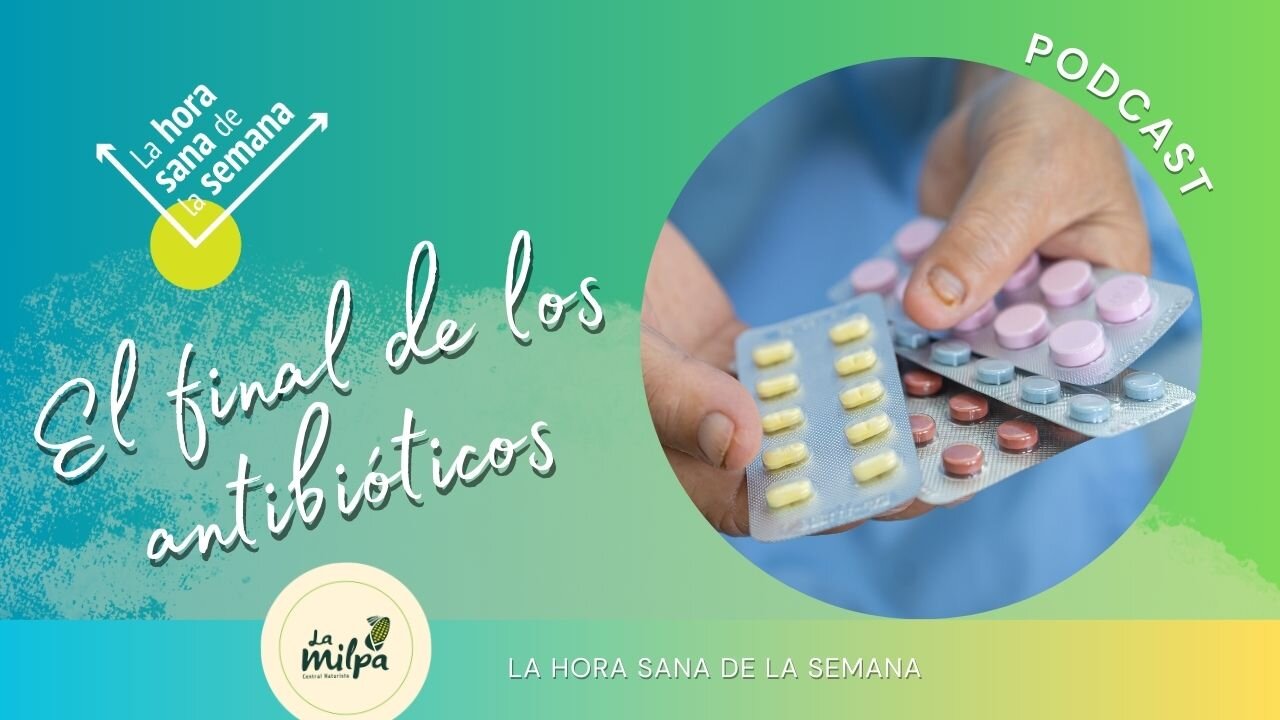 El Final De Los Antibióticos.