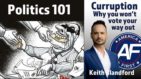 POLITICS 101 - WHY YOU WONT VOTE YOUR WAY OUT