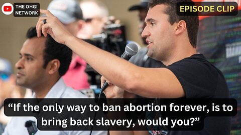 if the only way to ban abortion forever, is to bring back slavery would you do it?
