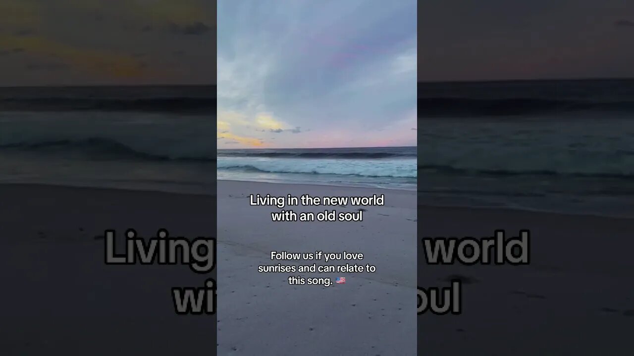 Living in the new world with an old soul. Follow us if you love sunrises and can relate to this song