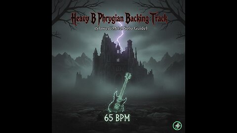 HEAVY B Phrygian Backing Track 🎸 (Slowest Metal Solo Guide) 65 BPM