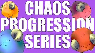 CHAOS PROGRESSION SERIES - EP. 3/5