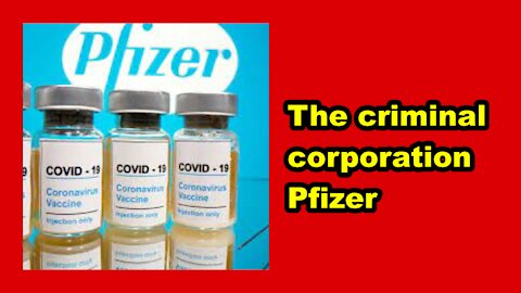 The criminal corporation Pfizer delivers Covid vaccine.