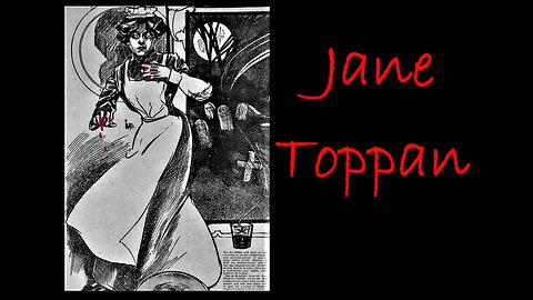 INSANE JANE - Story of Jane Toppan