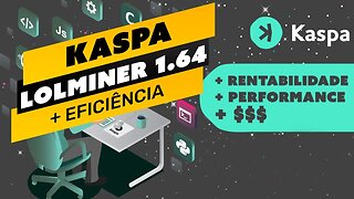 ⛏️😱 NOVO LOLMINER 1.64 - KASPA COM MAIS RENTABILIDADE E MAIS EFICIÊNCIA