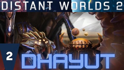 Web of Shadows | Distant Worlds 2 Dhayut ep2