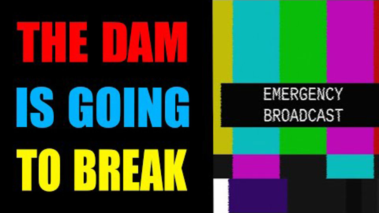 THE DAM IS GOING TO BREAK 02/15/22 - PATRIOT MOVEMENT