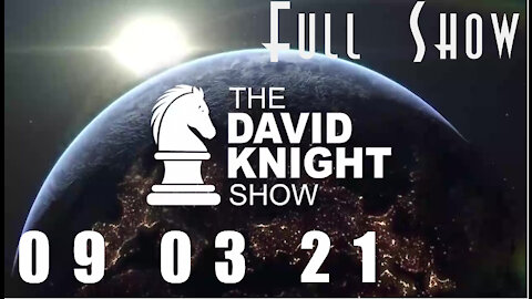 DAVID KNIGHT (Full Show) - 09_03_21 Friday