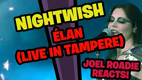 Nightwish Élan (Live in Tampere 2015) - Roadie Reacts