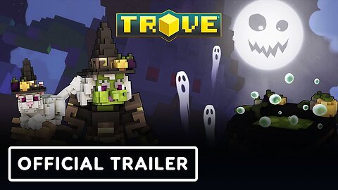 Trove - Official Shadow's Eve 2024 Trailer