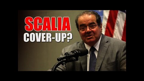 Why Some People Think Scalia Was Murdered