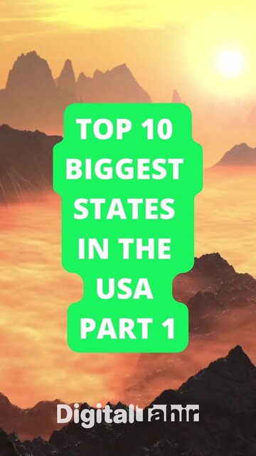 Top 10 biggest states in the USA PART 1