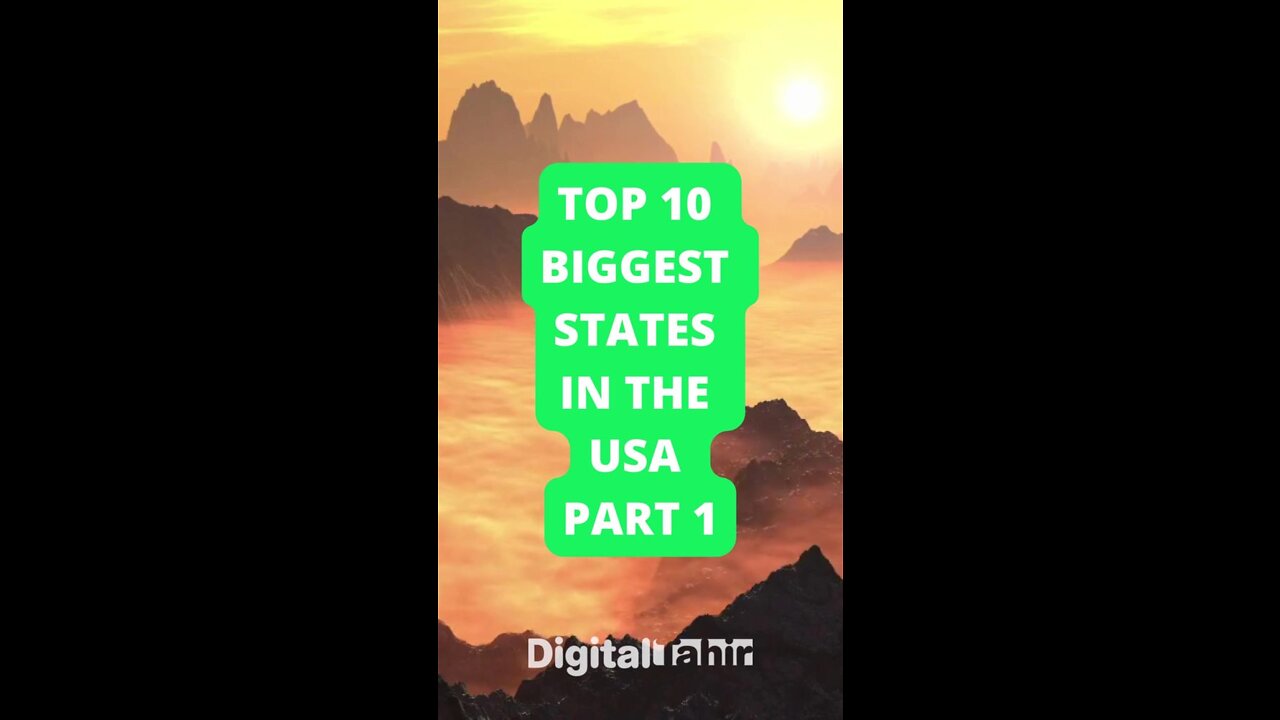 Top 10 biggest states in the USA PART 1