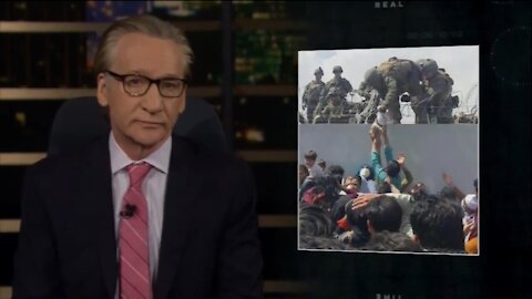 Maher: Afghanistan Shows Woke Americans What Real Oppression Looks Like