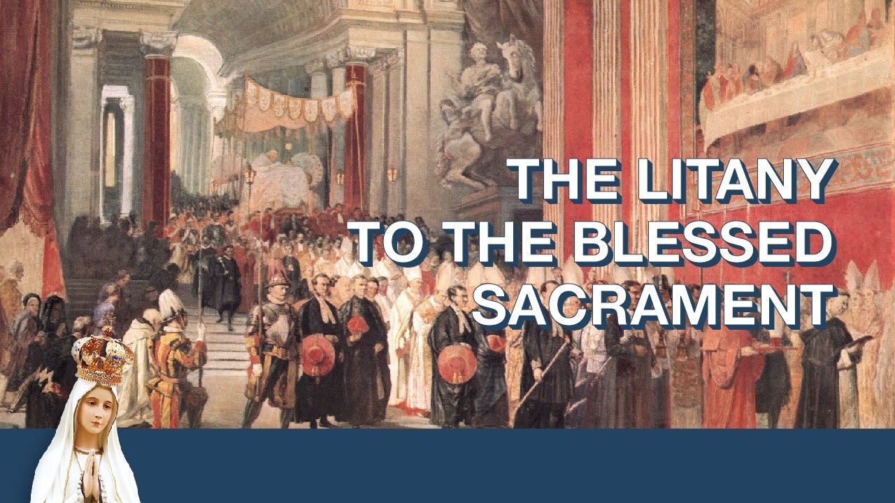 Litany of the Blessed Sacrament