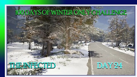 The Infected 100 DAYS OF WINTER ONLY CHALLENGE 14